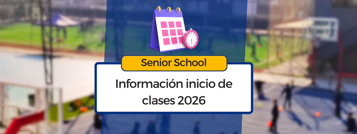 Senior School: información para el inicio de clases