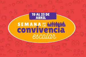 Semana de la Convivencia Escolar