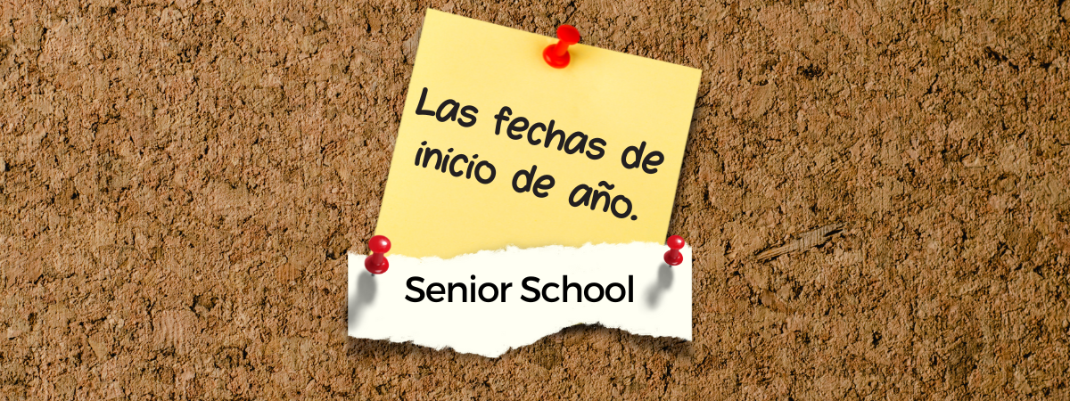 Senior School: información inicio de año