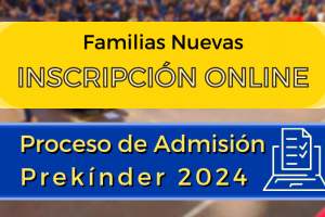 Familias nuevas: Cerrada inscripción para proceso de admisión a Prekínder 2024