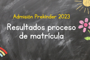 Resultado Proceso de Matrícula Prekínder 2023