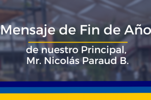 Mensaje de fin de año de nuestro Principal, Mr. Nicolás Paraud