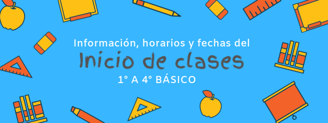 1° a 4° Básico: Información importante para los primeros días de clases