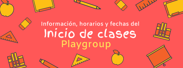 Playgroup: todo lo que necesitas saber para los primeros días de clases