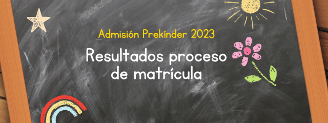 Resultado Proceso de Matrícula Prekínder 2023