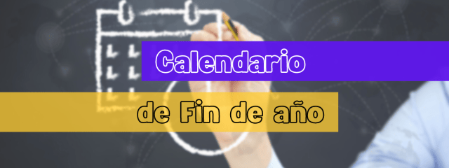 Revisa la programación de fin de año.