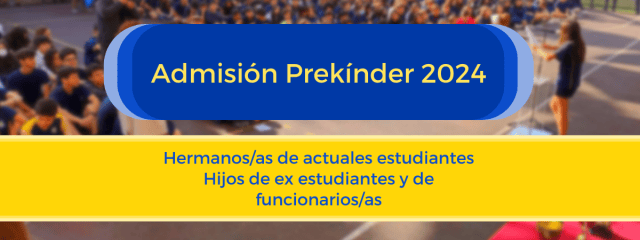 Abierto proceso de admisión para hermanos/as, hijos/as de ex estudiantes y de funcionarios/as.