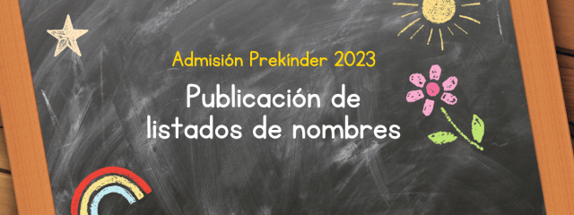Conoce el listado de postulantes que avanzan en la admisión a Prekínder 2026